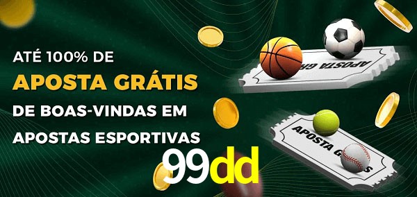 99dd Ate 100% de Aposta Gratis